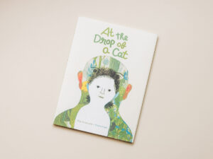 At The Drop Of A Cat